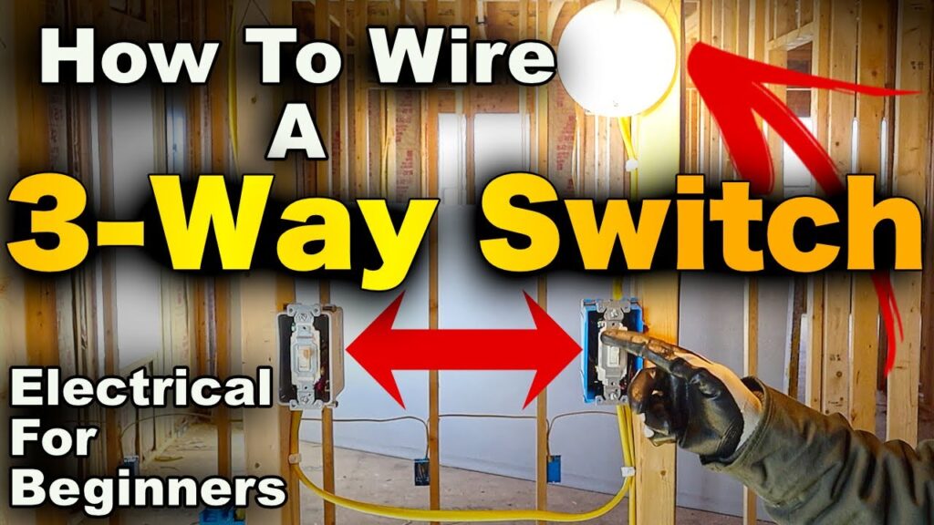 How to Wire a 3-Way Switch